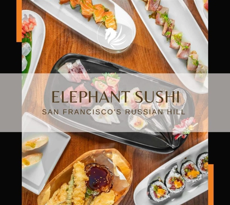 Elephant Sushi - San Francisco, CA