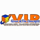 VIP Grout & Tile Concepts - Tile-Contractors & Dealers