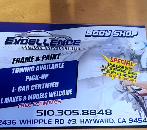 Auto Excellence Collision Repair - Hayward, CA. WE MOVETO 2436 WHIPPLE RD HAYWARD CA 84544 PHONE 
510-305-8848