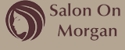 Salon On Morgan - Hairdressers