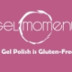 GelMoment By Sheila ~ NapaGel