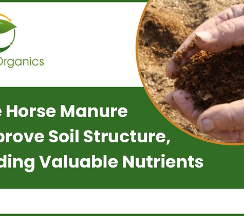Full Cycle Organics - Brownlow Hill, NSW. Stable Horse Manure To Improve Soil Structure, By Adding Valuable Nutrients