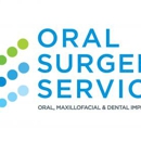 Oral Surgery Services L.L.C. - Oral & Maxillofacial Surgery