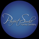 Perfect Smile Family Dentistry - Dentists