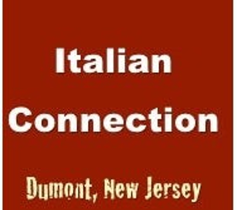 The Italian Connection - Dumont, NJ