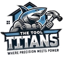 Tool Titans LLC - Altering & Remodeling Contractors