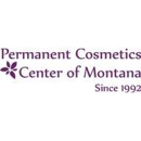 Permanent Cosmetics Center of Montana - Beauty Salons