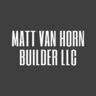 Matt Van Horn Builders