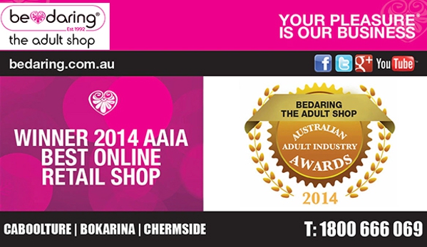 Be Daring The Adult Shop - Caboolture South, QLD. Winner 2014 AAIA Best Online Retail Shop
