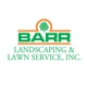Barr Landscaping & Lawn Service, Inc.