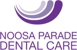 Noosa Parade Dental Care - Dentists