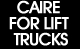 Caire For Lift Trucks - Forklifts & Forklift Repairs