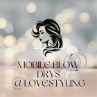 Mobile Blow Drys @Lovestyling