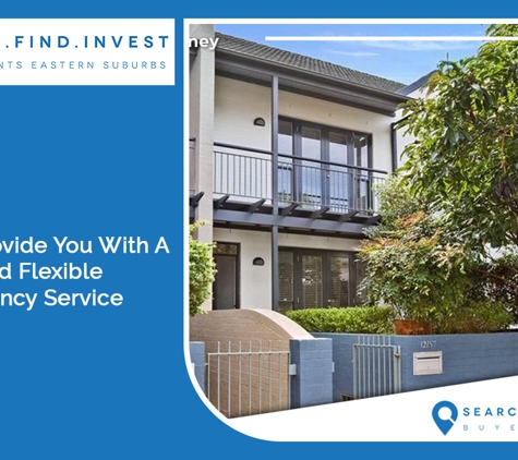 Search Find Invest - Bondi Junction, NSW. We Will Provide You With A Tailored And Flexible Buyers Agency Service