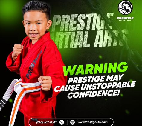 Prestige Martial Arts - Troy, MI