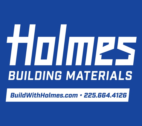 Holmes Building Materials - Baton Rouge, LA