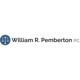 William R. Pemberton, P.C.