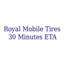 Royal Mobile Tires 30 Minutes ETA - Automobile Parts & Supplies