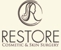 Restore Cosmetic & Skin Surgery - Cosmetic Surgery