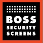 Boss Security Screens