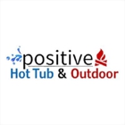 Positive Hot Tub & Outdoor