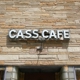 Cass Cafe