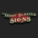 Those Blasted Signs - Labels