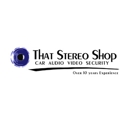 That Stereo Shop - Automobile Radios & Stereo Systems