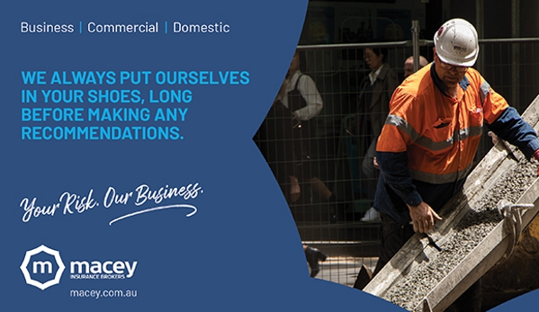 Macey Insurance Brokers Pty Ltd - Nowra, NSW. We Always Put Ourselves In Your Shoes, Long Before Making Any Recommendations