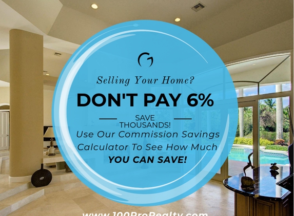 100 Pro Realty - Cape Coral, FL. Don't Pay 6%