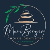 Marc Berger Choice Dentistry gallery
