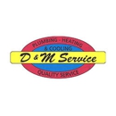 D and M Service, Inc. - Air Conditioning Service & Repair
