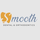 Smooth Dental and Orthodontics