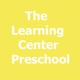 The Learning Center Preschool & Childcare