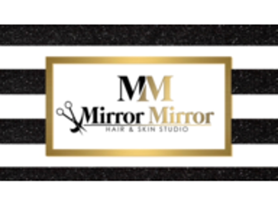 Mirror Mirror Hair and Skin Studio - Springfield, PA
