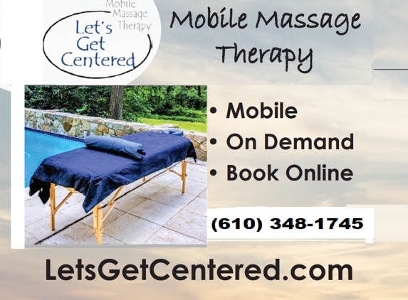 LetsGetCentered.com - Mobile Massage Therapy - King of Prussia, PA