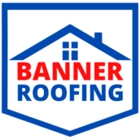 Banner Roofing & Construction