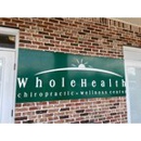 Whole Health Chiropractic Wellness Center - Physicians & Surgeons