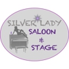 Silver Lady Saloon & Stage gallery