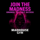 Madhouse Gym