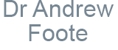 Dr Andrew Foote - Doctors - Medical Practitioners