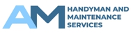 AM Handyman and Maintenance Services - Home Maintenance & Repairs