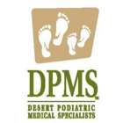 Desert Podiatric Medical Specialists