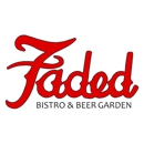 Faded Bistro & Beer Garden - American Restaurants