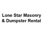 Lone Star Masonry & Dumpster Rental