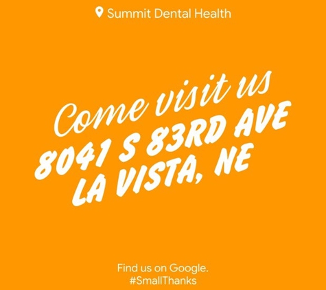 Summit Dental Health - La Vista, NE