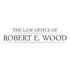 The Law Office of Robert E. Wood