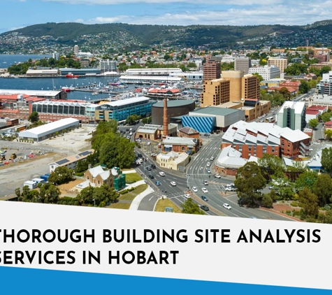 Another Perspective - North Hobart, TAS. Thorough Building Site Analysis Services In Hobart