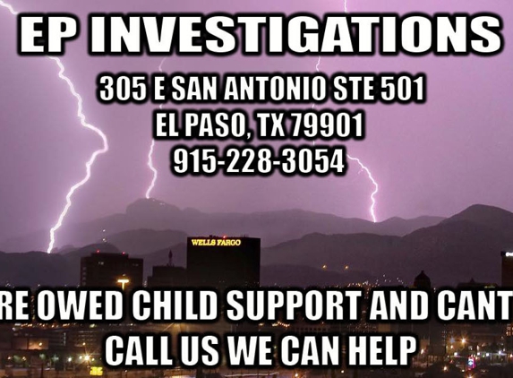 EP Investigations - Child Support Recovery Division - El Paso, TX