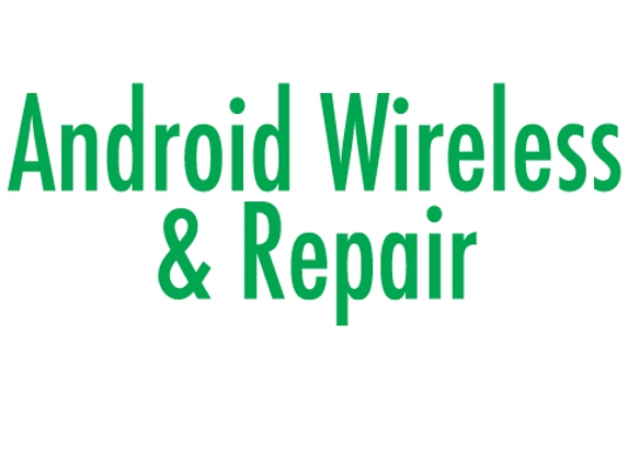 Android Wireless & Repair - Downers Grove, IL